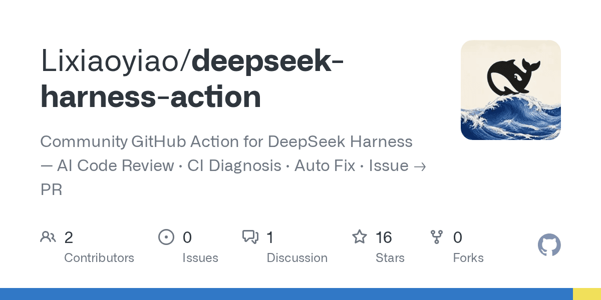 Lixiaoyiao/deepseek-harness-action